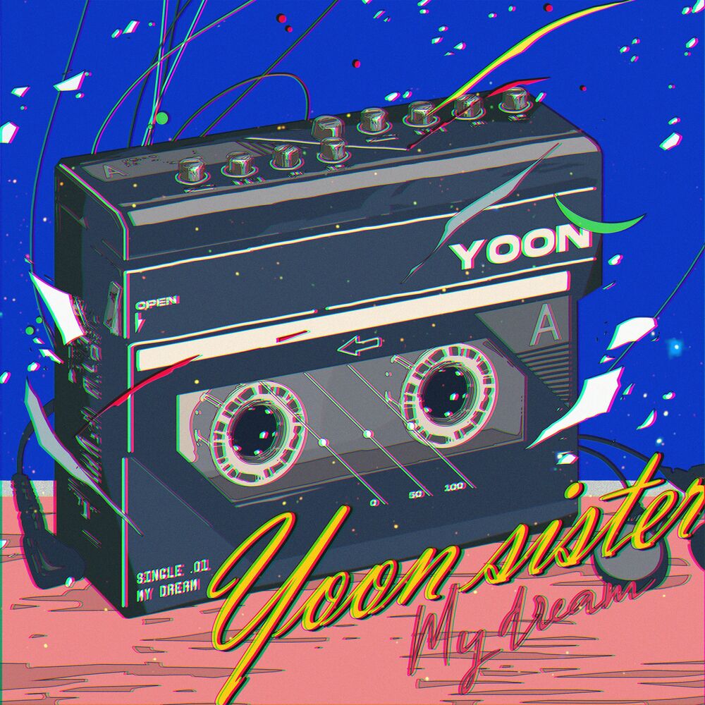 yoon sister – My dream – Single