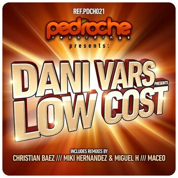 Dani Vars Low Cost Miki Hernandez Miguel H Remix Listen With Lyrics Deezer