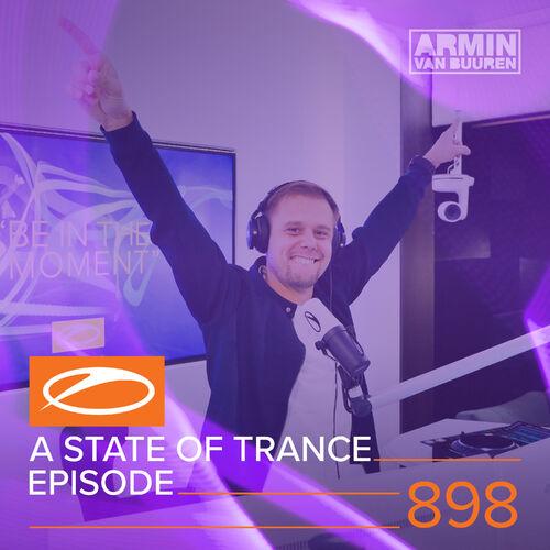 ASOT 898 - A State Of Trance Episode 898 - Armin van Buuren