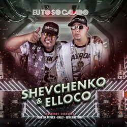Download CD Shevchenko e Elloco – Eu Tô Só Calado 2019