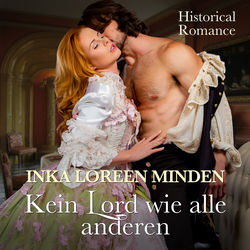 Kein Lord wie alle anderen (Historical Romance)