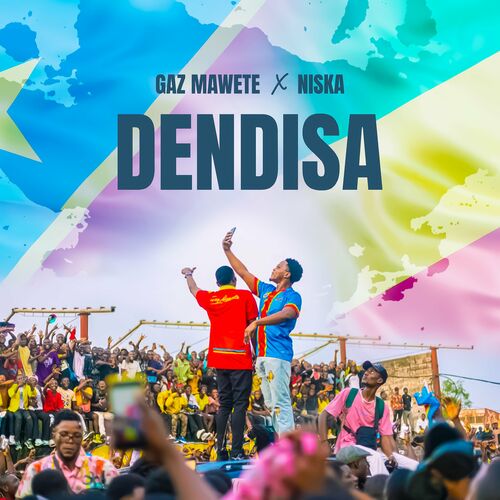 Dendisa - Gaz Mawete