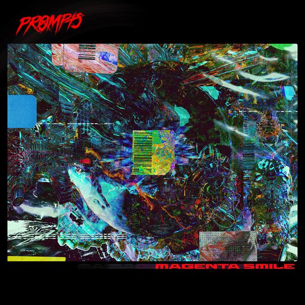 Prompts - Magenta Smile [EP] (2019)