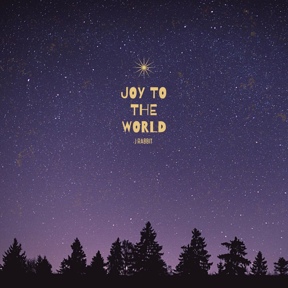 J Rabbit – Joy To The World – Single