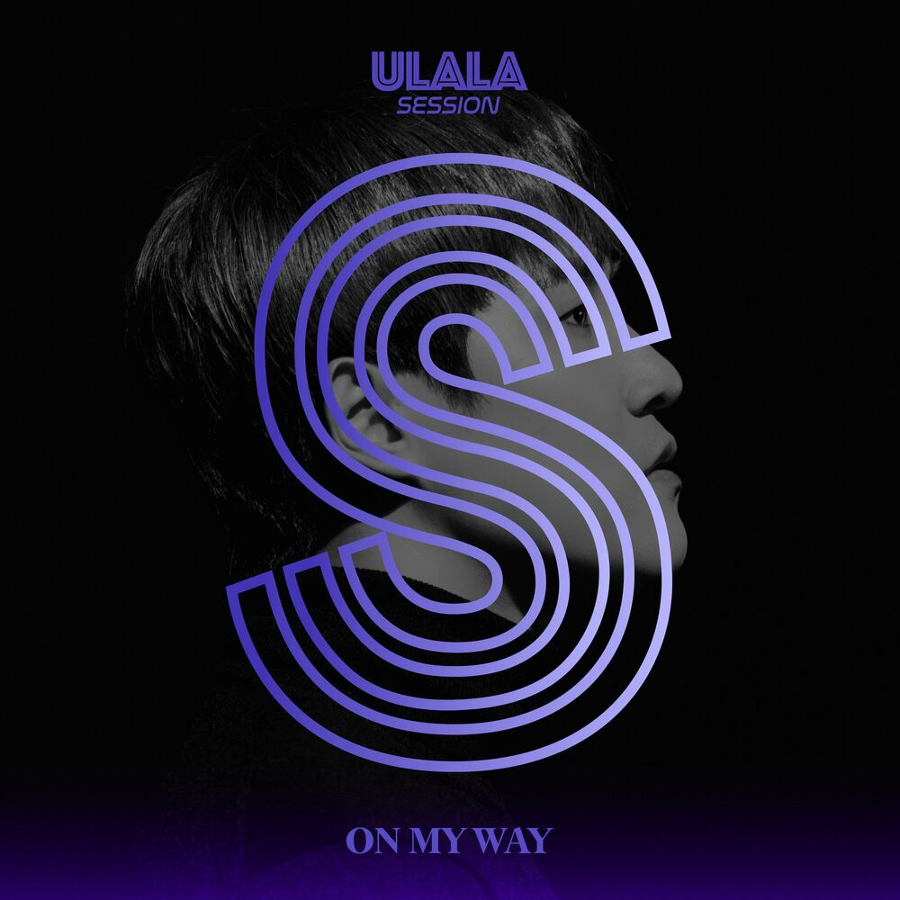 Ulala Session – ON MY WAY – Single