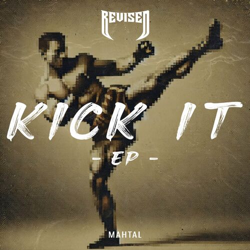 Mahtal - KICK IT (2024)