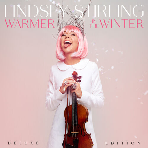 Lindsey Stirling - Warmer In The Winter (Deluxe Edition) (2018) обложка альбома