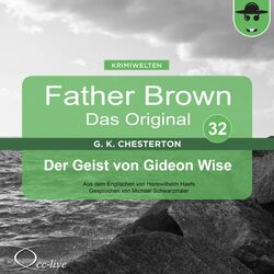 Father Brown 32 - Der Geist von Gideon Wise (Das Original)