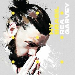 Rea Garvey Hy Brasil Lyrics And Songs Deezer