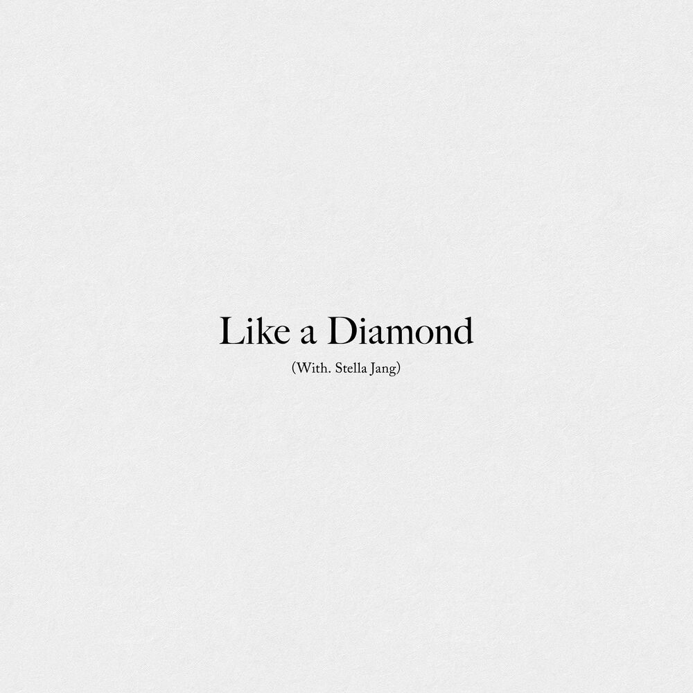 KangHyeWon – Like a Diamond (With. Stella Jang) – Single