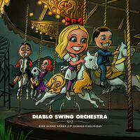 Diablo Swing Orchestra Sing Along Songs For The Damned And