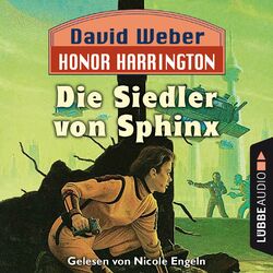 Die Siedler von Sphinx - Honor Harrington, Teil 8 (Ungekürzt) Hörbuch kostenlos