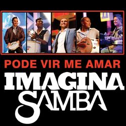Imaginasamba – Pode Vir Me Amar 2013 CD Completo