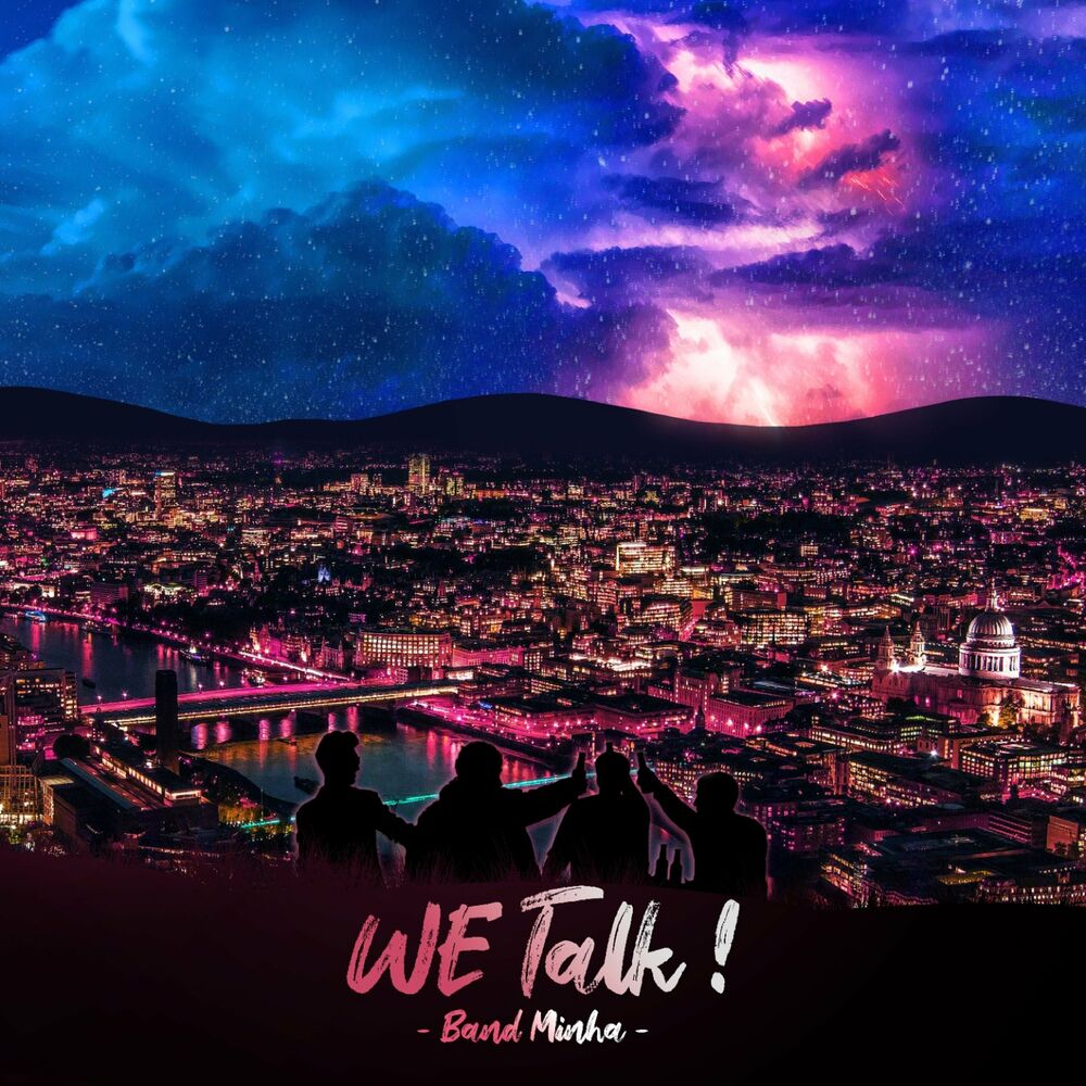 Band Minha – We Talk – Single