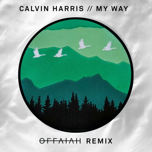 Calvin Harris My Way Offaiah Remix Extended Mix Listen With Lyrics Deezer For the djs to play in the clubs enjoy ;). deezer
