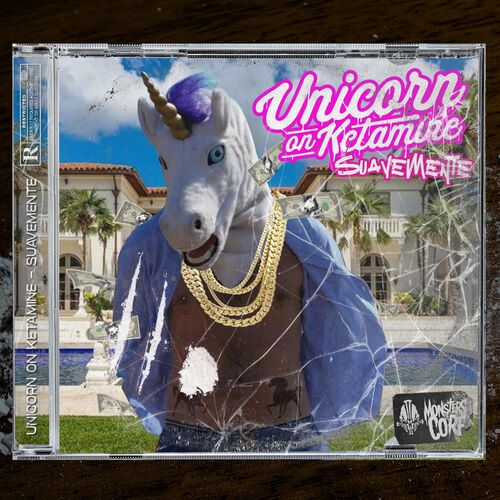 Unicorn On Ketamine - Suavemente EP [MONSTER059]