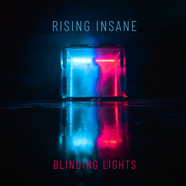 Rising Insane - Blinding Lights [single] (2020)