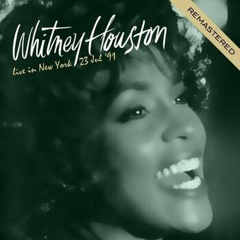 Whitney Houston Saving All My Love For You Remastered Live Listen With Lyrics Deezer