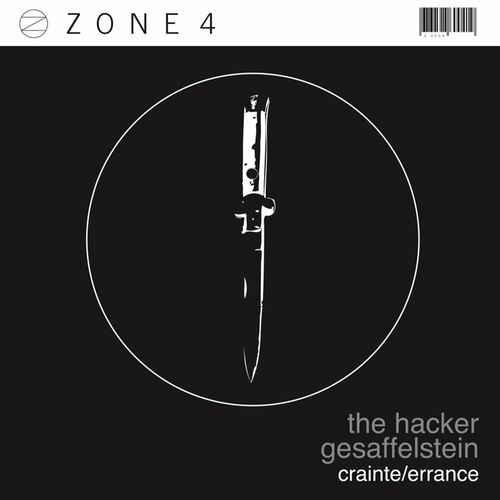 Zone 4: Crainte / Errance - EP - The Hacker