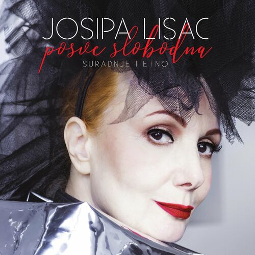 Josipa Lisac Posve Slobodna Suradnje Etno Lyrics And Songs Deezer