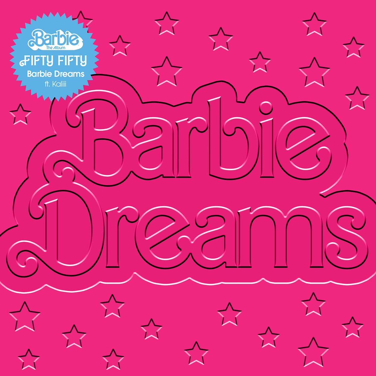 FIFTY FIFTY – Barbie Dreams (feat. Kaliii) [From Barbie The Album] – Single