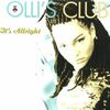 OLLI'S CLUB - It's Allright