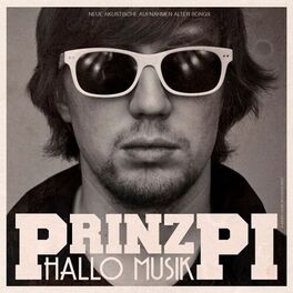 Prinz Pi Hallo Musik Music Streaming Listen On Deezer