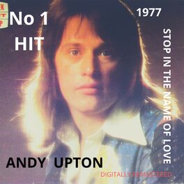 Andy Upton Stop In The Name Of Love Lyrics And Songs Deezer