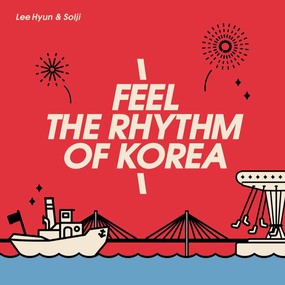 Lee Hyun – Feel the Rhythm of Korea (2022) – Single