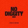 Hawk & Beyge - No Diggity 2024