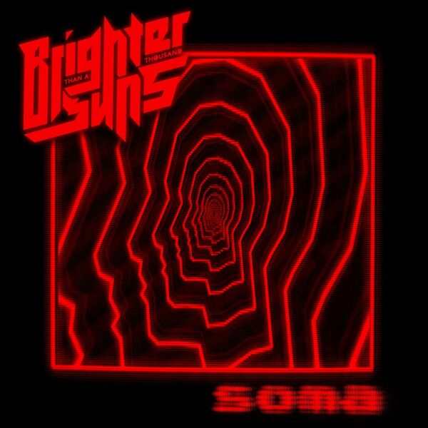 Brighter Than a Thousand Suns - Soma [single] (2021)