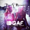 PUNKROCKERZ FEAT CARMEN & CAMILLE - IDGAF (Radio Edition 2013)