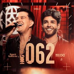 Hugo e Guilherme – 062, Vol. 1 (Ao Vivo) 2024 CD Completo
