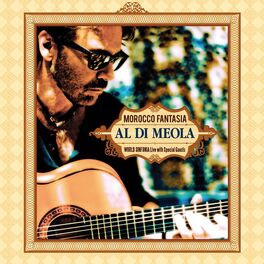 Al Di Meola - Morocco Fantasia (Live)