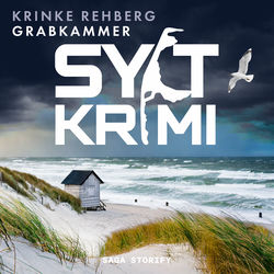 SYLTKRIMI Grabkammer (Nordseekrimi KÜSTENKRIMI)