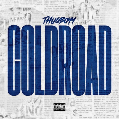 THUGBOYY – COLDROAD – EP