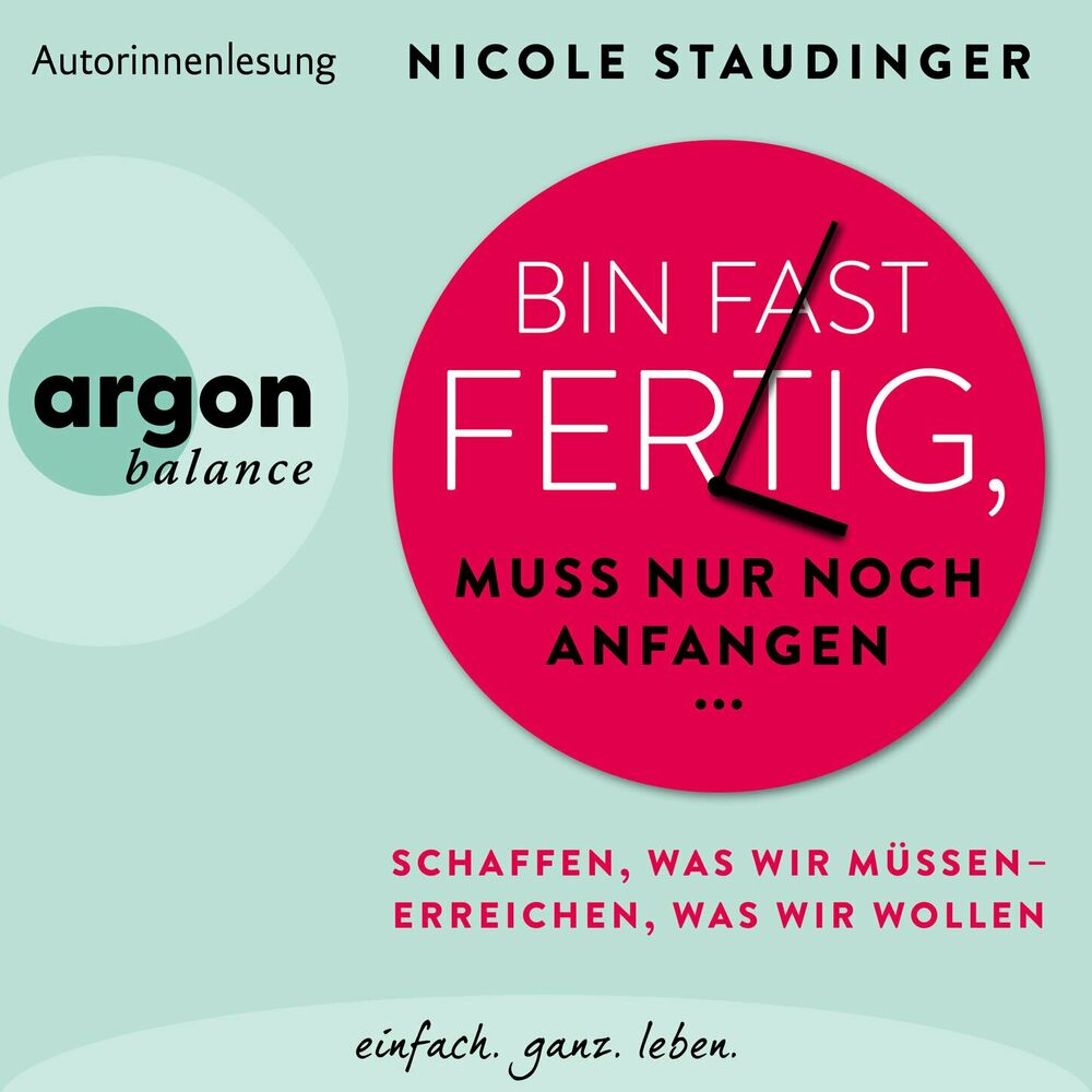 Bin fast fertig, muss nur noch anfangen Schaffen, was wir müssen