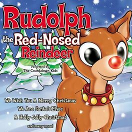 The Countdown Kids Rudolph The Red Nosed Reindeer Lyrics And Songs Deezer