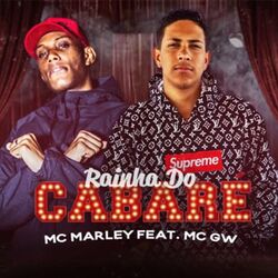 Download Mc Marley, MC GW - Rainha do Cabaré 2020