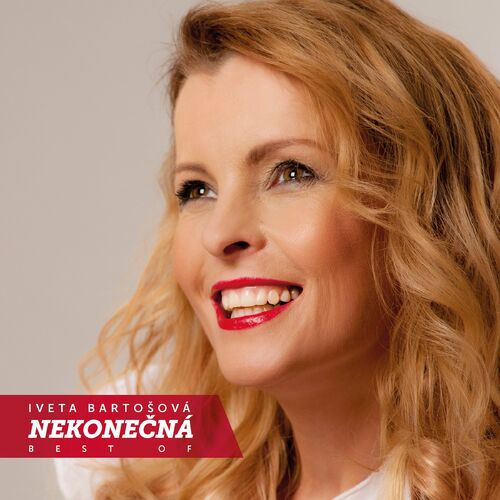 Iveta Bartosova - Nekonecna/Best Of: Lyrics And Songs | Deezer