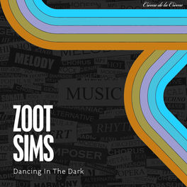 Zoot Sims There I Ve Said It Again Listen With Lyrics Deezer
