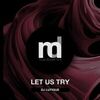 Dj Lutique - Let Us Try (Kissfm Edit)