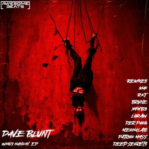  Dave Blunt - Who's Hangin (2024) 