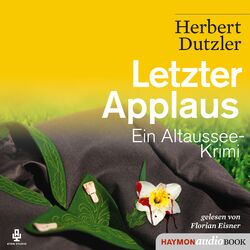 Letzter Applaus (Ein Altaussee-Krimi)