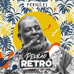 CD Péricles - Pericão Retrô (Ao Vivo) 2020