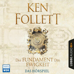 Das Fundament der Ewigkeit (Hörspiel des WDR) Audiobook