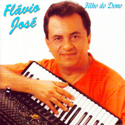 Download CD Flávio José – Filho do Dono 2014