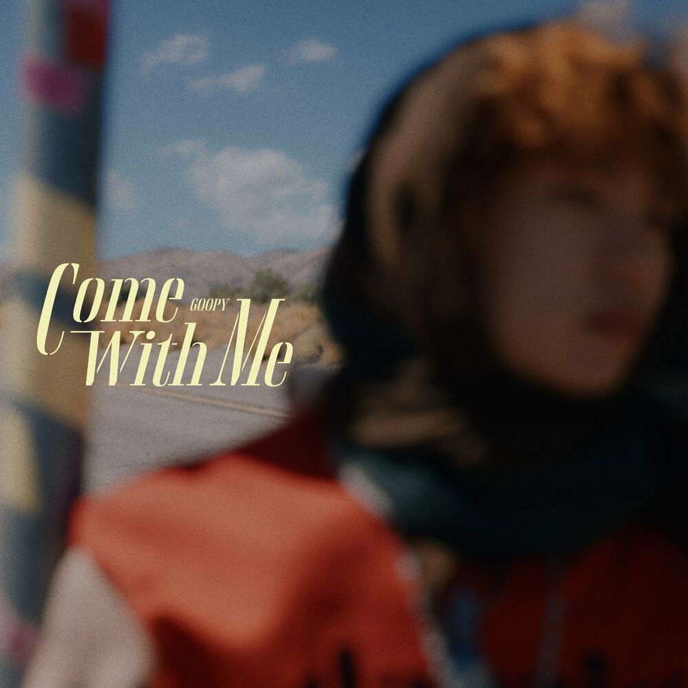Goopy – Come With Me – Single
