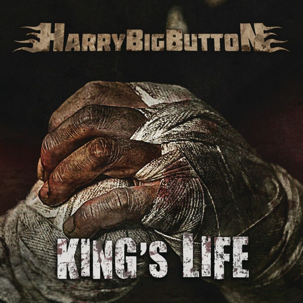 Harrybigbutton – King’s Life