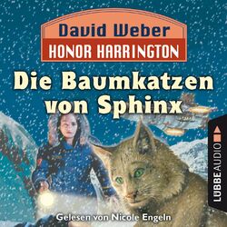 Die Baumkatzen von Sphinx - Honor Harrington, Teil 10 (Ungekürzt) Audiobook